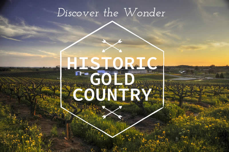 discover the wonder of the historic gold country