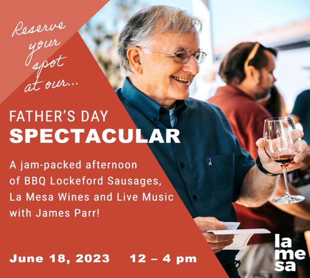 La Mesa Father’s Day Live Music with James Parr & BBQ Lockeford Sausages Amador Vintners