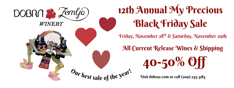 12th Annual My Precious Black Friday Sale at Dobra Zemlja Winery